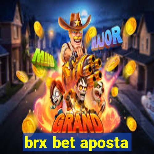 brx bet aposta